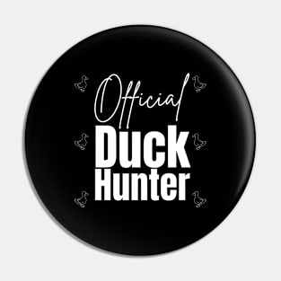 Official Duck Hunter Pin
