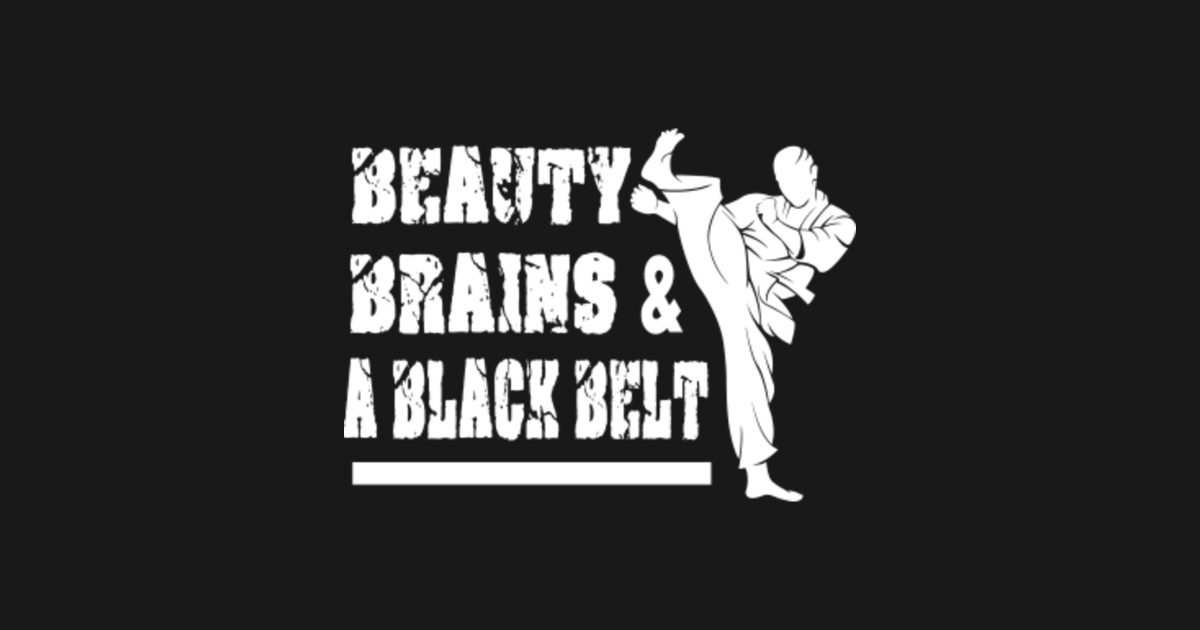 Karate Shirt, Beauty Brains _ A Black Belt Martial Arts Gift - Karate - Kids T-Shirt | TeePublic