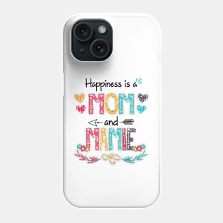 Happiness Is A Mom And Mamie Wildflower Happy Mother's Day Phone Case