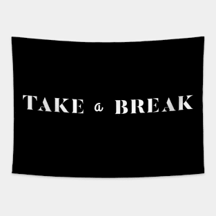 Take a Break Tapestry