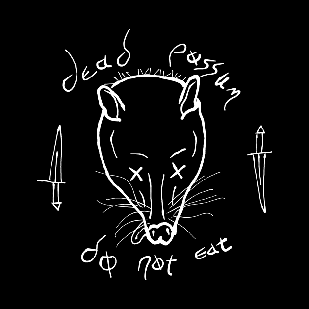 Dead Possum: Do Not Eat by FishEye Works