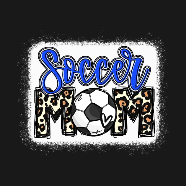 Soccer Mom Shirt Soccer Mom Blue Leopard by Wonder man 
