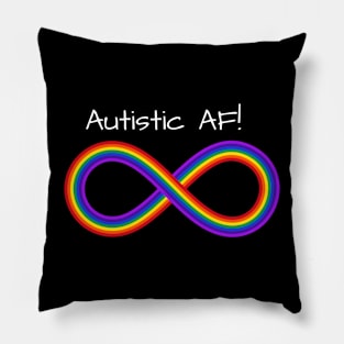 Autistic AF! Pillow