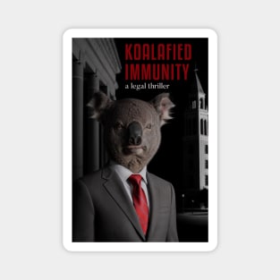 Koalafied Immunity: Legal Thriller Book Cover Parody Magnet