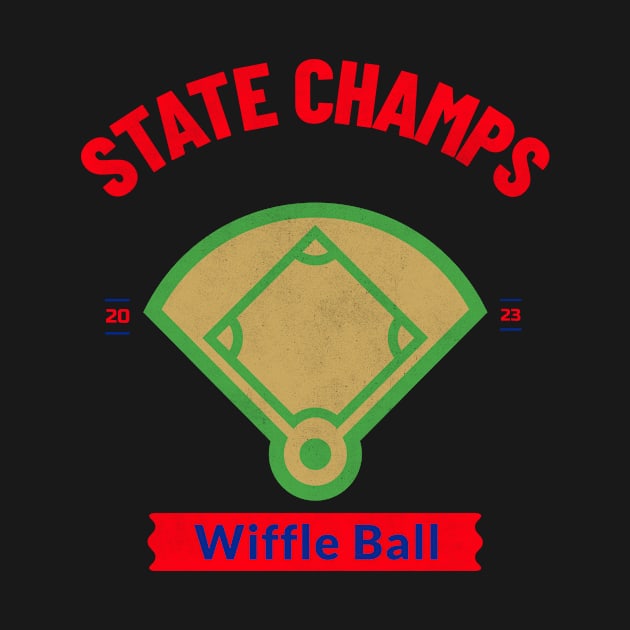 State Champs Wiffle Ball by Sunny Day Tee Shop