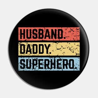 Husband Daddy Superhero (Super Dad / Superdaddy / Vintage / 3C) Pin