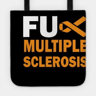 f*ck Multiple Sclerosis Tote