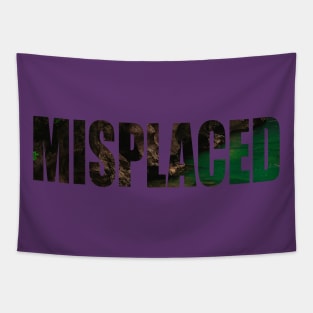 MISPLACED Tapestry