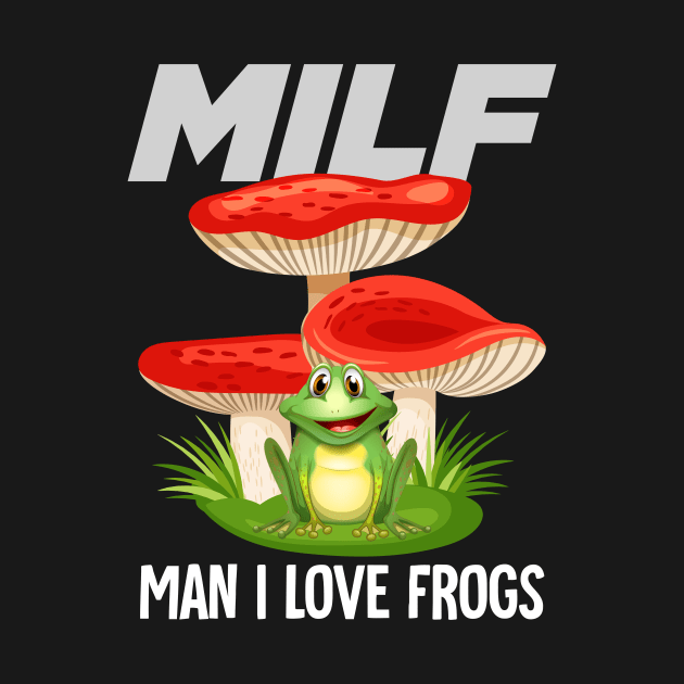 MILF: Man I Love Frogs by Hinokart