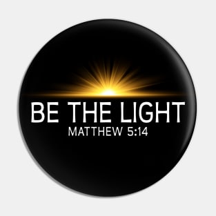 Be The Light Pin