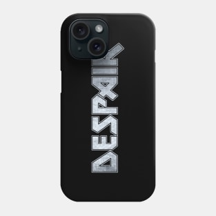 Despair Phone Case