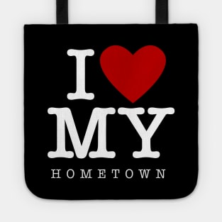 I Love My Hometown Tote