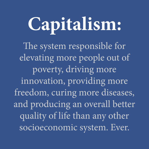 Pro Capitalism - Capitalism - T-Shirt