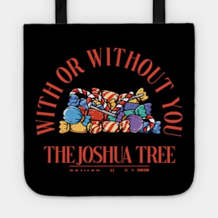 With or Without You The Joshua Tree Tote