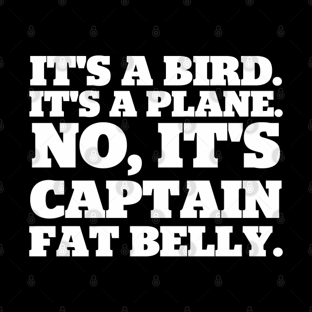 Captain Fat Belly by StadiumSquad