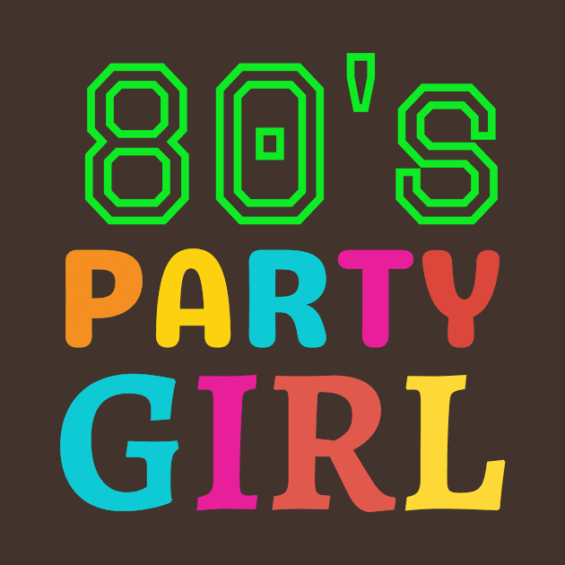 80's  PARTY GIRL by Imaginary Emperor