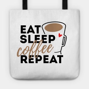 Eat Sleep Coffee Repeat Tote