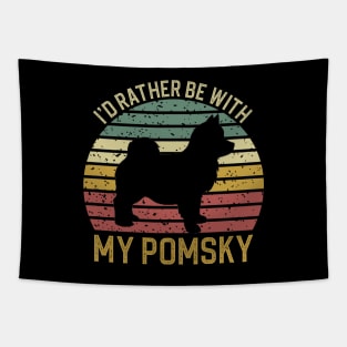 I'd Rather Be With My Pomsky Tapestry