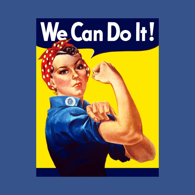 Rosie The Riveter - WW2 Propaganda by warishellstore