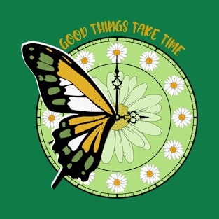 Good Thinks Take Time Butterfly Autumn Design T-Shirt