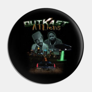 Outkast Atliens Pin