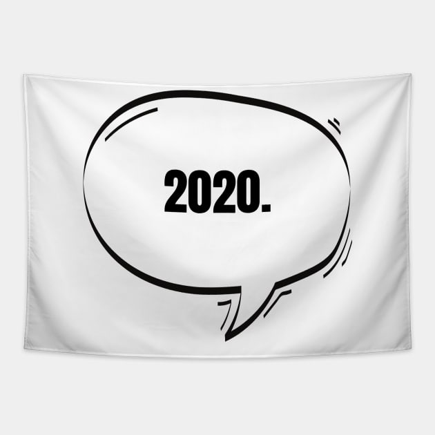 2020 Text-Based Speech Bubble Tapestry by nathalieaynie