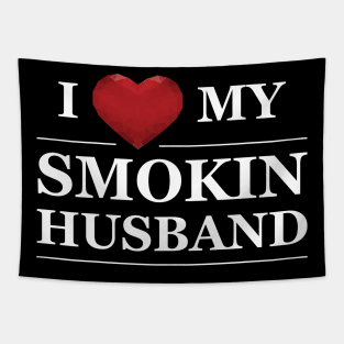 Wife - I love my smokin husband Tapestry