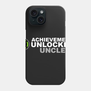 achievement unlocked uncle Phone Case