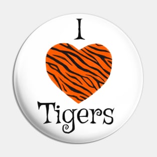 I Love Tigers Pin