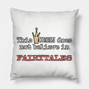 No fairytales Pillow