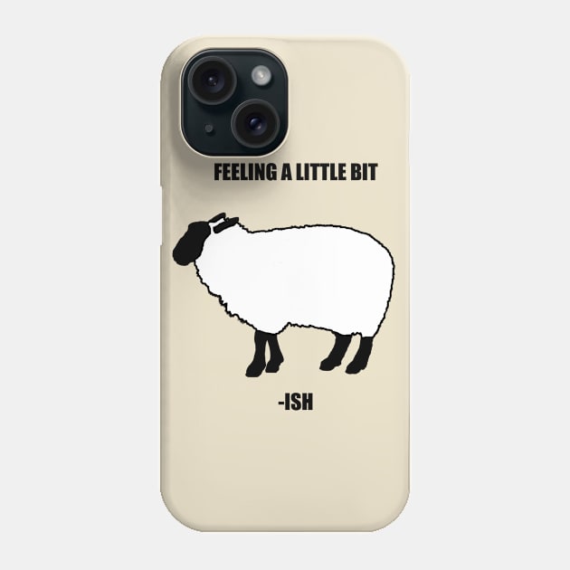 Feeling a Little Bit Sheep-ish Phone Case by domanidream