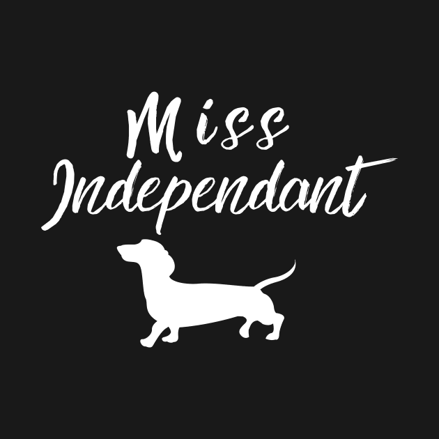 Miss Independant by Fantastic Store