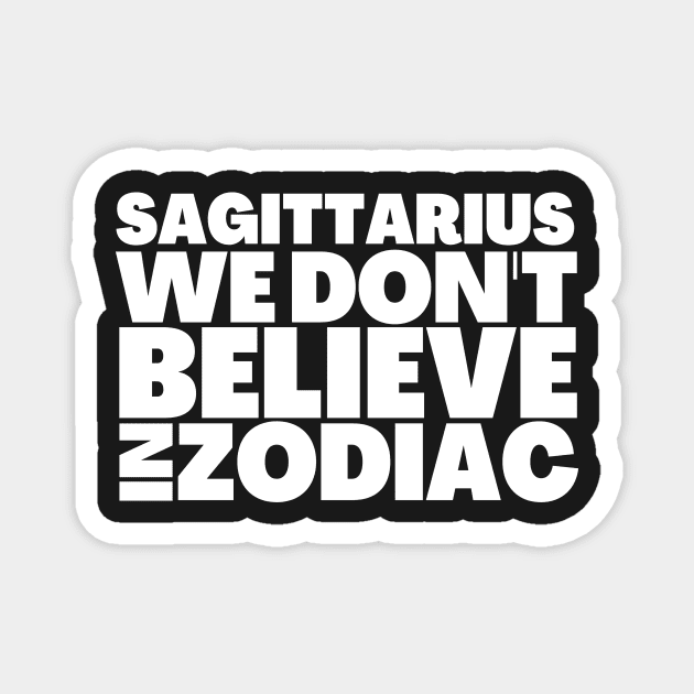 Funny Sagittarius Birthday Gift Ideas Magnet by BubbleMench