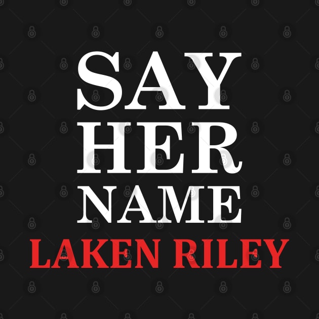 Say Her Name Laken Riley by artbycoan