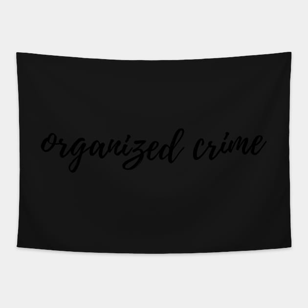 Organized Crime Binder Label Tapestry by stickersbyjori