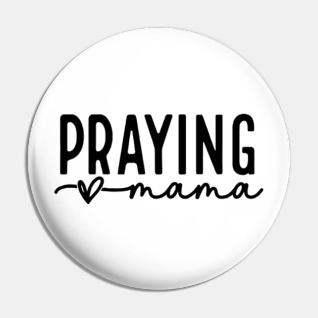 Praying Mama Love Like Jesus Mother Day 2 Pin by Mimimoo