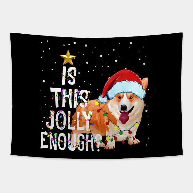 Is This Jolly Enough Sweatershirt  - Corgi Light With Santa hat Christmas Gift Tapestry by kimmygoderteart