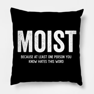 Moist Pillow