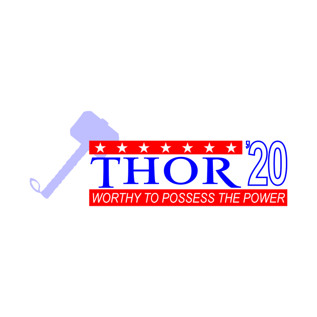 Thor Presidential Campaign by GrumpyVulcanCampaign