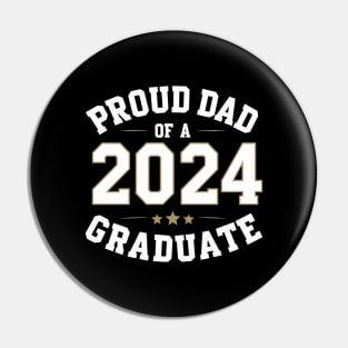 Senior Proud dad of a Class of 2024 Graduate Pin