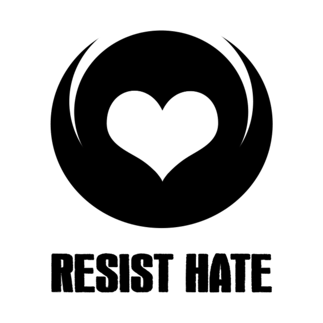 Resist Hate by samfost