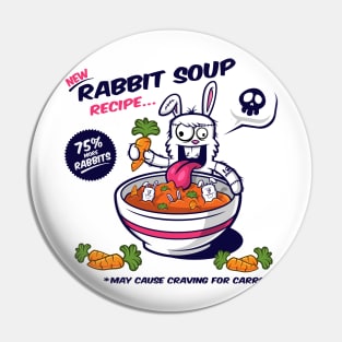 Rabbit Soup Pin