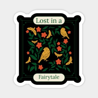 Lost in a fairytale Magnet