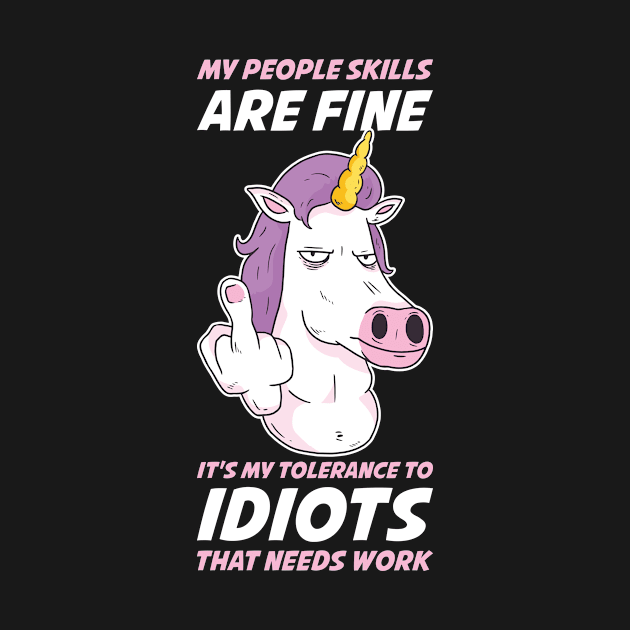 My People Skills Are Fine Funny Sarcasm Gift by CatRobot