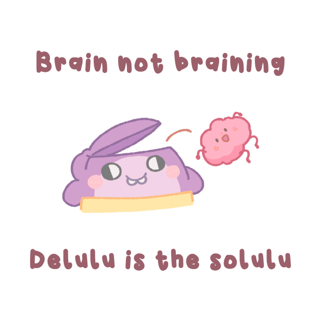 Brain not Braining by KdeeShirts