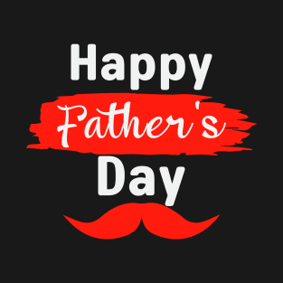 Happy Father’s Day T-Shirt