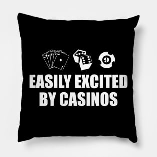 Casino - Easily excited by casinos w Pillow