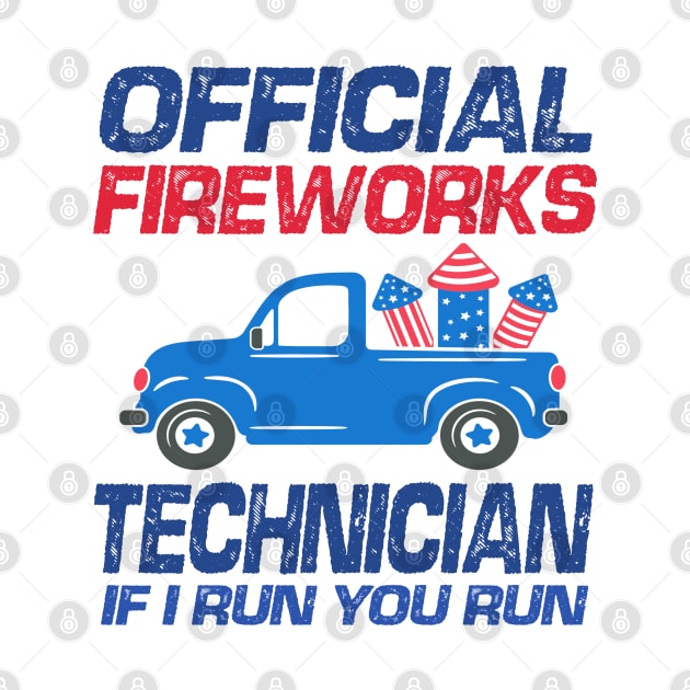 Official Fireworks Technician If I Run You Run by raeex