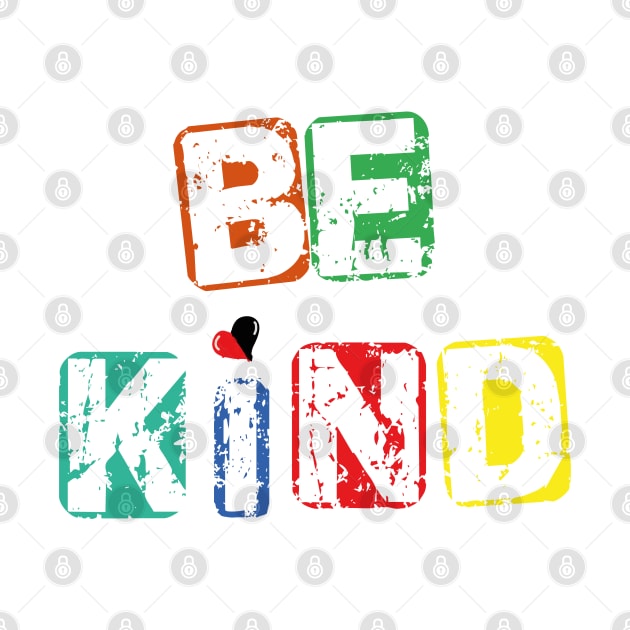 Be Kind T-Shirt, Ipone Case, Hoodie, Strickers, Mugs by pizzu