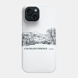 Colorado Springs - Colorado Phone Case